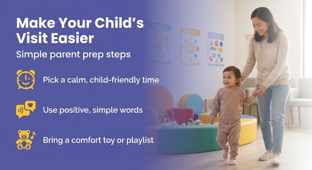 Make Your Child’s Visit Easier — Simple parent prep steps