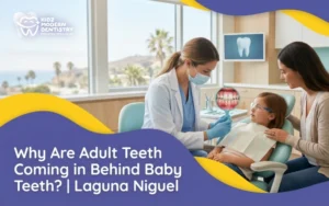 Why Are My Child’s Adult Teeth Coming in Behind the Baby Teeth?